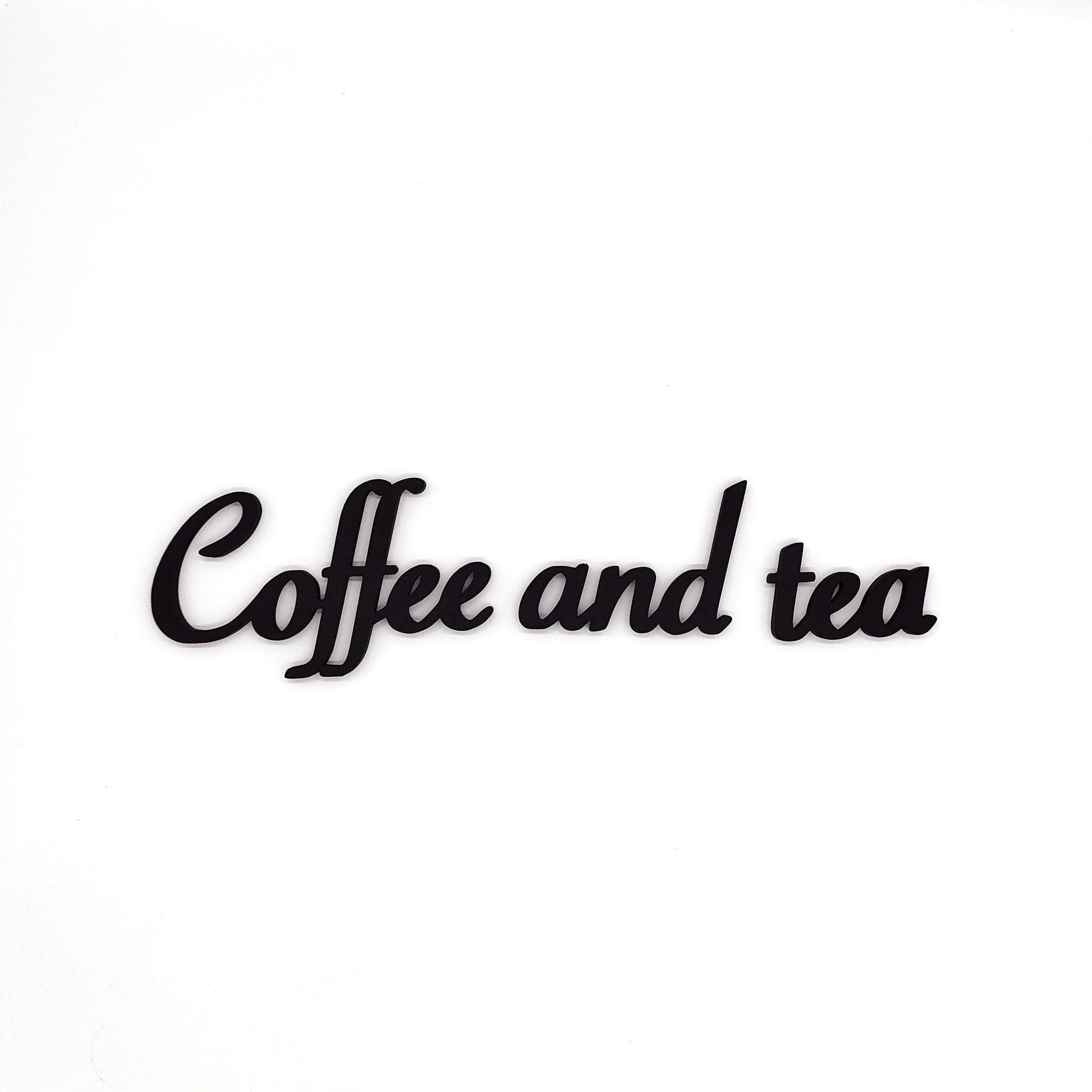 Chic Coffee and Tea Wall Sign - Stylish Black Script Sign for Kitchen, Café, or Coffee Bar Decor - Modern Home and Office Wall Art Accent