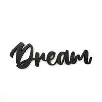 Elegant 'Dream' Wall or Door Sign - Perfect for Modern and Classic Home Décor Styles